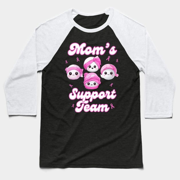 Mom’s Support Team Breast Cancer Awareness Women Survivors Baseball T-Shirt by AimArtStudio